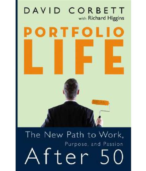 Portfolio Life: The New Path to Work, Purpose, and Passion After 50 Reader